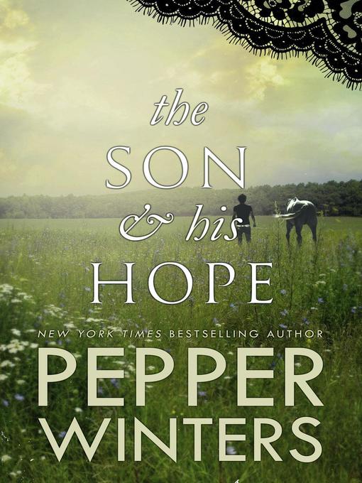 Title details for The Son & His Hope by Pepper Winters - Available